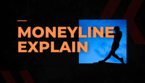 The image depicts bold orange text that reads “MONEY LINE EXPLAIN” against a dark background. To the right of the text, there is a blue square containing the silhouette of a person walking. The overall composition is dramatic and attention-grabbing
