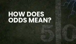 The image depicts a dark, textured background with white text at the top asking, “HOW DOES ODDS MEAN?” A faint “50” appears in the center-right, and a vertical line divides the image. A blue lightning bolt is near the top right corner. The image is intriguing and thought-provoking